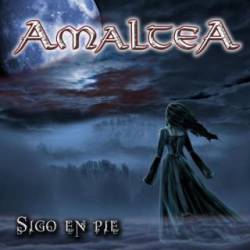 Amaltea : Sigo en Pie